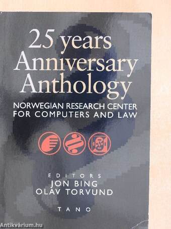 25 Years Anniversary Anthology in Computers and Law