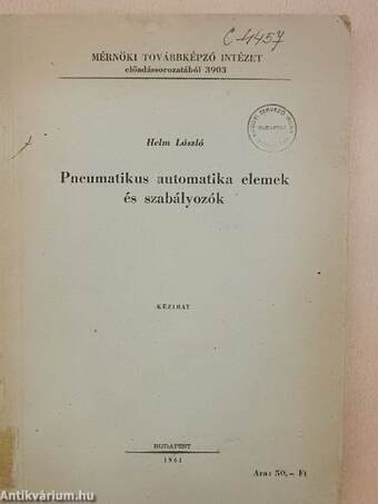 Pneumatikus automatika elemek és szabályozók