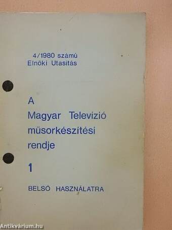 A magyar televízió műsorkészítési rendje 1-2.