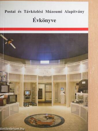 Postai és Távközlési Múzeumi Alapítvány Évkönyve 1995