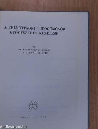 A felnőttkori tüdőgümőkór gyógyszeres kezelése