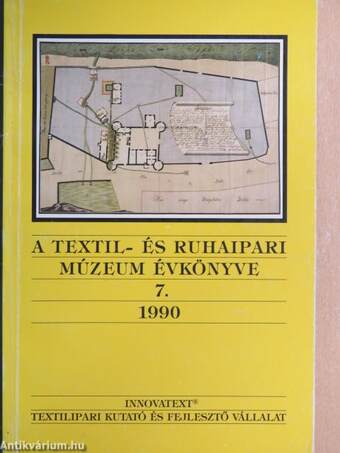 A Textil- és Ruhaipari Múzeum Évkönyve 7.