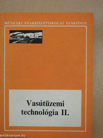 Vasútüzemi technológia II.