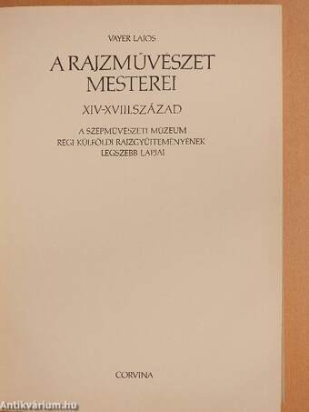 A rajzművészet mesterei - XIV-XVIII. század