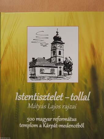 Istentisztelet - tollal (dedikált példány)