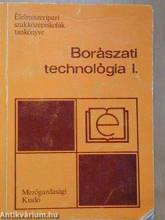 Borászati technológia I.