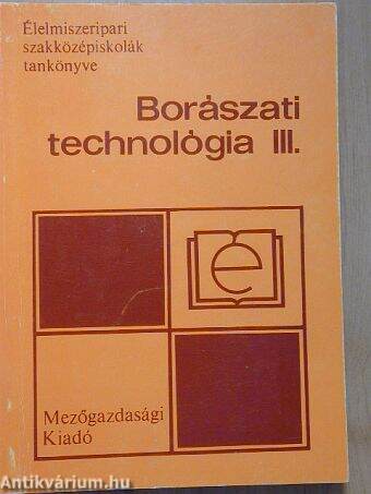 Borászati technológia III.