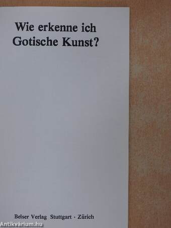 Wie erkenne ich Gotische Kunst?