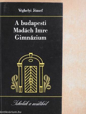 A budapesti Madách Imre Gimnázium