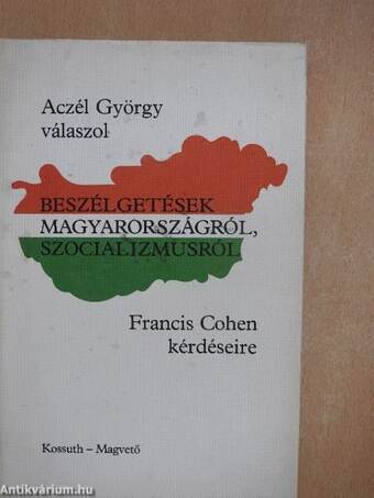 Beszélgetések Magyarországról, szocializmusról