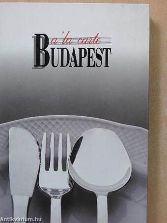 A 'la carte Budapest