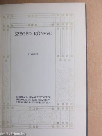 Szeged könyve I-II.