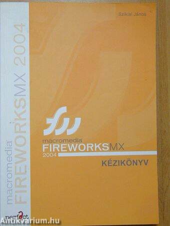 Macromedia Fireworks MX 2004 kézikönyv