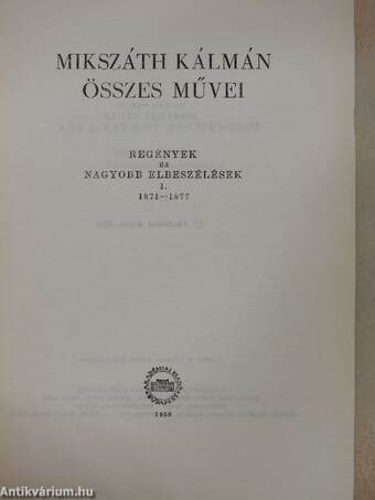 Mikszáth Kálmán összes művei - Regények és nagyobb elbeszélések 1-2.