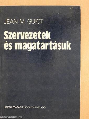 Szervezetek és magatartásuk