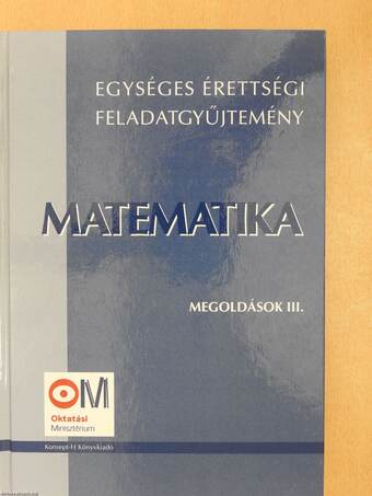 Matematika megoldások III. (dedikált példány)