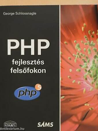 PHP fejlesztés felsőfokon