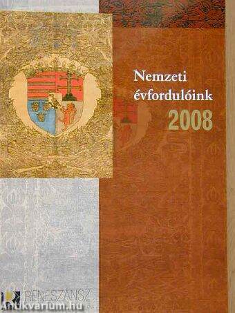 Nemzeti évfordulóink 2008