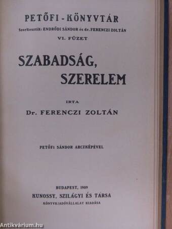 Petőfi Sándor és lyrai költészetünk/Szabadság, szerelem