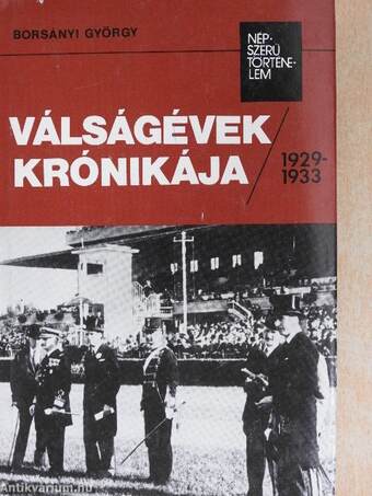 Válságévek krónikája 1929-1933