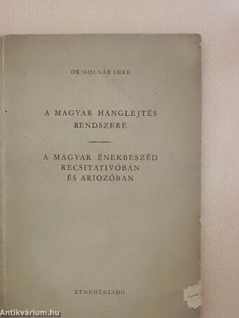 A magyar hanglejtés rendszere/A magyar énekbeszéd recsitativóban és ariozóban