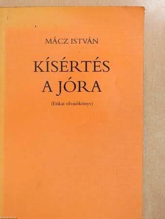 Kísértés a jóra (dedikált példány)