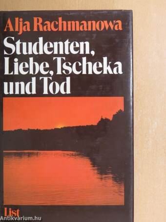 Studenten, Liebe, Tscheka und Tod