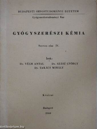 Gyógyszerészi kémia - Szerves rész IV.