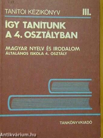 Így tanítunk a 4. osztályban