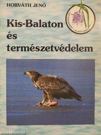 Kis-Balaton és természetvédelem