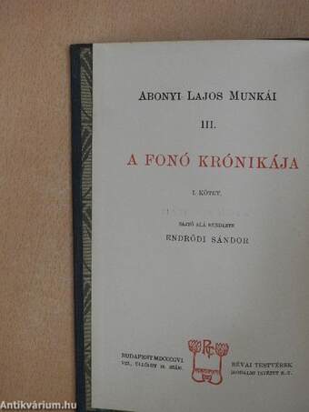 A fonó krónikája I-II.