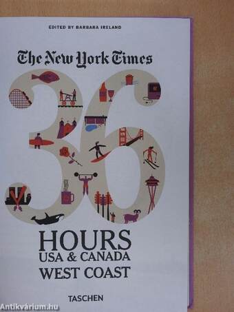 The New York Times 36 Hours - USA & Canada - West Coast