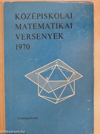 Középiskolai matematikai versenyek 1970.