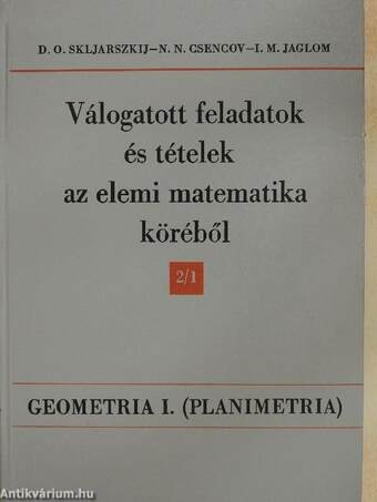 Válogatott feladatok és tételek az elemi matematika köréből 1-3.