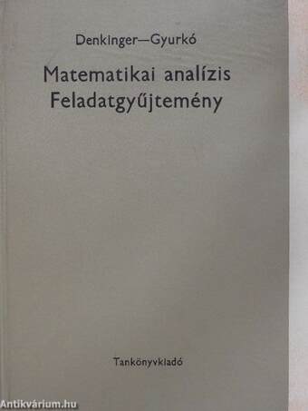 Matematikai analízis feladatgyűjtemény