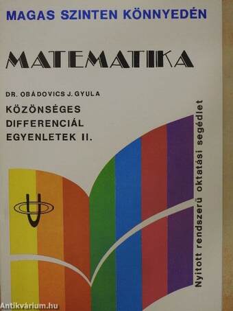 Közönséges differenciál egyenletek II.