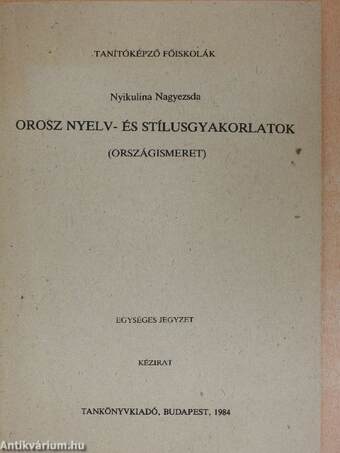 Orosz nyelv- és stílusgyakorlatok