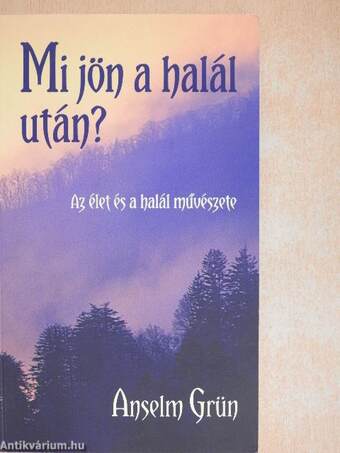 Mi jön a halál után?