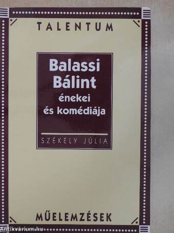 Balassi Bálint énekei és komédiája