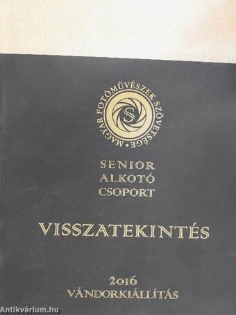 Senior Alkotó Csoport - Visszatekintés