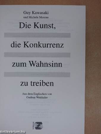 Die Kunst, die Konkurrenz zum Wahnsinn zu treiben