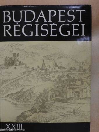 Budapest régiségei XXIII.