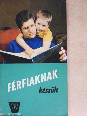 Férfiaknak készült