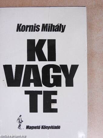 Ki vagy te