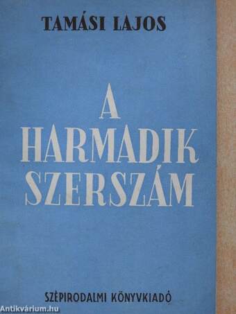 A harmadik szerszám