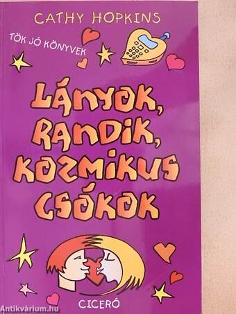 Lányok, randik, kozmikus csókok