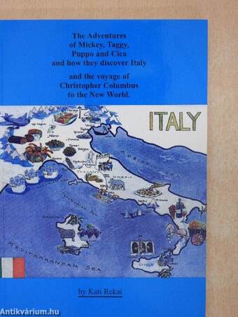 The Adventures of Mickey, Taggy, Puppo and Cica and how they discover Italy