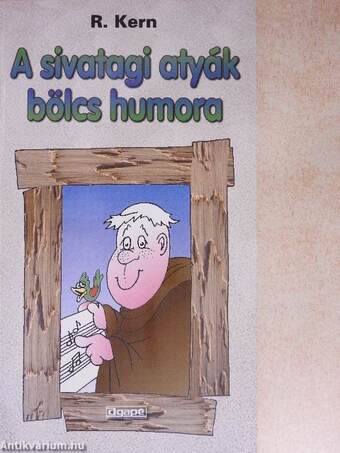 A sivatagi atyák bölcs humora