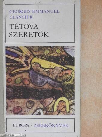 Tétova szeretők