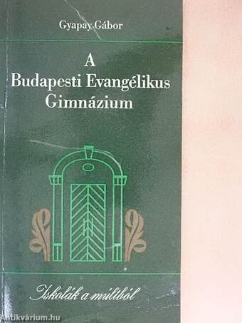 A Budapesti Evangélikus Gimnázium